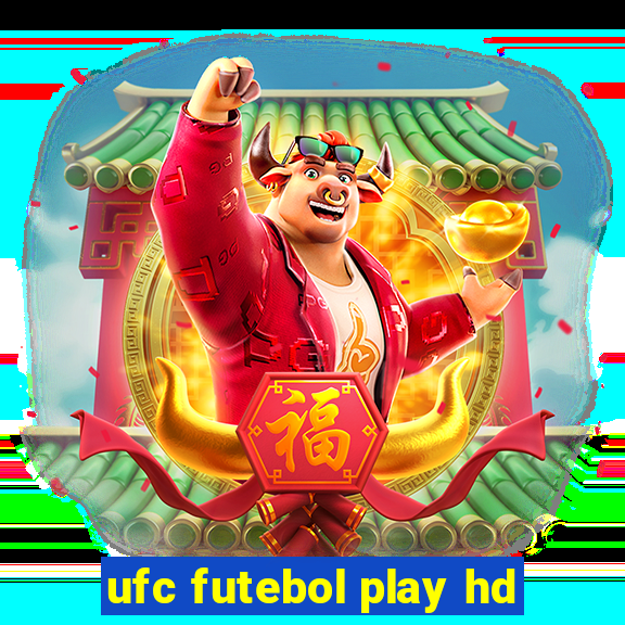 ufc futebol play hd